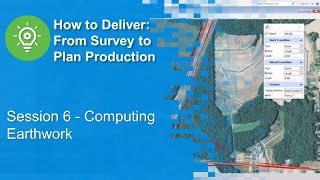 Session 6  Computing Earthwork and Generating Reports [upl. by Inavoj875]