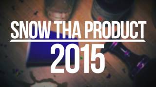 Snow Tha Product  2015 [upl. by Ahcarb]