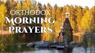 Orthodox Morning Prayers [upl. by Nuawad687]