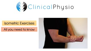 Isometric Exercises  Clinical Physio [upl. by Millwater115]