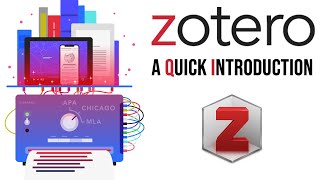 Zotero  A Quick Introduction [upl. by Elleiad]