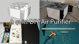 Quiet DIY Air Purifier Build Tutorial [upl. by Elle707]