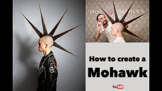 How to Create a Mohawk  Punk Hair Tutorial [upl. by Peednus]