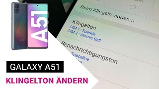 Samsung Galaxy A51 📱Klingelton ändern und anpassen [upl. by Erastus357]