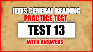 IELTS General Reading Practice Test 13 With Answers [upl. by Alegnasor783]