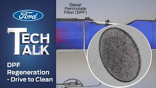 DPF Regeneration – Drive to Clean  Ford Tech Talk [upl. by Faubert780]