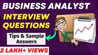 Business Analyst Interview Questions and Answers  For Freshers and Experienced Candidates [upl. by Rowell]