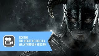 Skyrim The Heart Of Dibella Walkthrough Mission [upl. by Hanahs]