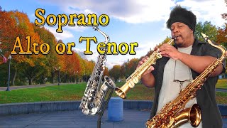 Soprano or Alto or Tenor Sax [upl. by Stempson]