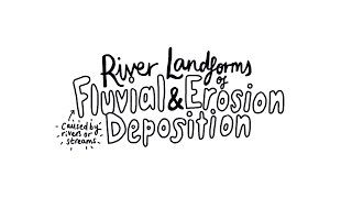 River Landforms of Erosion and Deposition  AS Physical Geography [upl. by Hawken]