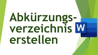 Abkürzungsverzeichnis in Word erstellen  Abschlussarbeiten schreiben 06 [upl. by Neevan500]