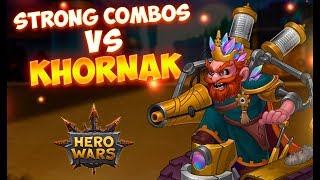 Strong Hero Combos 3 How to Defeat Khornak  Hero Wars [upl. by Asilak]