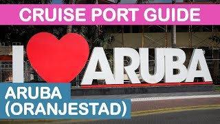 Aruba Oranjestad Cruise Port Guide Tips and Overview [upl. by Adnahsed]