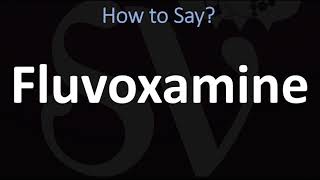 How to Pronounce Fluvoxamine CORRECTLY [upl. by Atterrol]