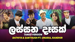 Lassana Desak Tango Version  Bathiya amp Santhush ft Umaria Randhir Pravegaya Movie OST [upl. by Nnaycart]