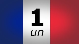 🇫🇷 French NUMBERS 1️⃣  🔟 Les NOMBRES en Français 110 🇫🇷 [upl. by Ullman]