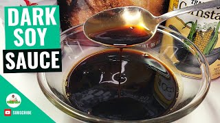 Dark Soy Sauce Low Salt Recipe  How to make Dark Soy Sauce  Dark Soy Sauce used in Stir Fry [upl. by Annyl]