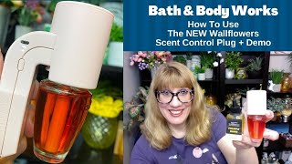 Bath amp Body Works How To Use The NEW Wallflowers Scent Control Plug  Demo [upl. by Eiramit577]