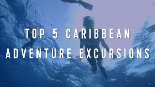 Royal Caribbean Top 5 Caribbean Adventure Excursions [upl. by Tonie]