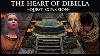 Heart of Dibella  Quest Expansion [upl. by Novek826]