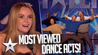 MOST VIEWED DANCE ACTS  Britains Got Talent [upl. by Ertsevlis]