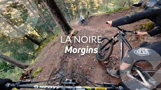 LA NOIRE Morgins bike park Suisse [upl. by Airtal811]