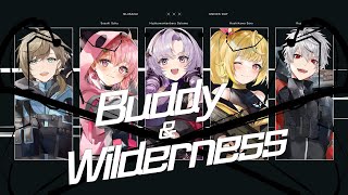 『Buddy＆Wilderness』Music Video（叶、葛葉、笹木咲、壱百満天原サロメ、星川サラ） [upl. by Ecnarretal785]