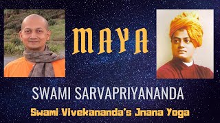 Maya  by Swami Sarvapriyananda [upl. by Teufert]