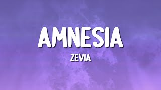 Zevia  amnesia Lyrics [upl. by Tongue]