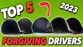 Top 5 MOST FORGIVING DRIVERS 2023 [upl. by Llenrep601]