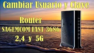 Router SAGEMCOM Cambiar usurio y clave Wifi 24 y 5 G [upl. by Richma]