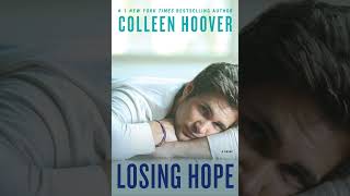 Losing Hope by Colleen Hoover  Full Audiobook [upl. by Noid]