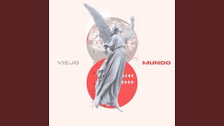 Viejo Mundo [upl. by Nosylla322]