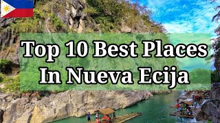 Top 10 Best Tourist Spot in Nueva Ecija❤ [upl. by Schober796]