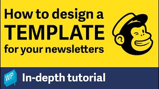 Newsletter template design in Mailchimp  Indepth tutorial [upl. by Anazus897]