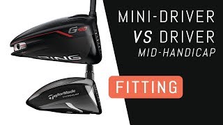 Driver VS MiniDriver  MidHandicap Fitting at Average Swing Speed [upl. by Krein]