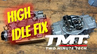 Two Minute Tech High Idle Speed Fix [upl. by Eiramanig]