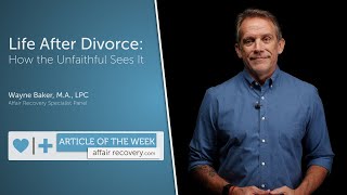 Life After Divorce How the Unfaithful Sees It [upl. by Winsor]