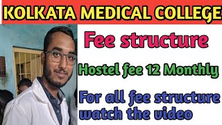 KOLKATA MEDICAL COLLEGE FEES STRUCTURE [upl. by Gunner340]