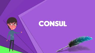 What is Consul representative Explain Consul representative Define Consul representative [upl. by Turley]