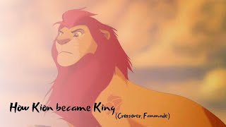 How Kion became King Fanmade [upl. by Hennessy]