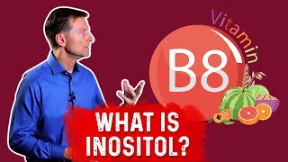 What Is Inositol – Dr Berg [upl. by Baecher]