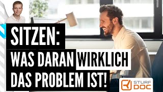 Sitzen Was daran wirklich das Problem ist [upl. by Moia]