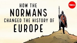 How the Normans changed the history of Europe  Mark Robinson [upl. by Goto]