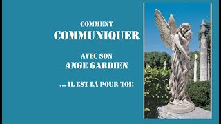 Communiquer avec son ange gardien😇 Il est là pour toi et il te donne des signes [upl. by Nevah]