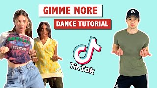 GIMME MORE EASY TUTORIAL  TIK TOK DANCE TUTORIAL [upl. by Ekusoyr]