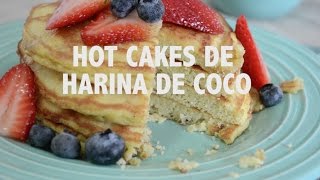 HOT CAKES DE HARINA DE COCO [upl. by Tor]