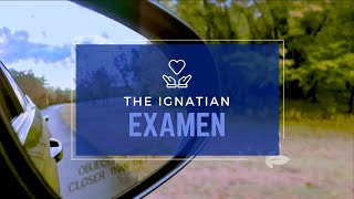 Ignatian Examen [upl. by Jolda]