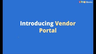 Vendor Portal  Zoho Books [upl. by Cosmo]