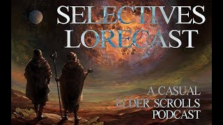 Selectives Lorecast 47 Dibella [upl. by Margette218]